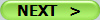 NEXT   >